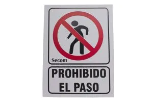 SEÑALAMIENTO PROHIBIDO EL PASO 30x40 EST